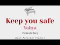 Download Lagu Keep you safe - Yahya (FEMALE Key Karaoke) - Piano Instrumental Cover with Lyrics