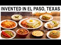 10 Foods Invented in El Paso Texas