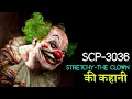 Download Lagu SCP-3036 Stretchy The Clown Hunter Explained in hindi | Scary Clown of Herman Fuller| Scary Rupak |