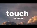 Download Lagu KATSEYE - Touch (Lyrics)