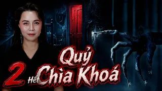 Con Quỷ Mặt Chìa Khóa Tập 2/Hết II Vũ Trụ Insidious 4 II Phim Ma Bắp Kể