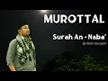 Murottal Surah An Naba' || by Romi Nursyam