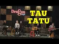 Download Lagu Tau Tatu viral tik tok Suci Tacik dragon cafe