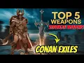 5 Best Strength Weapons to Use in Conan Exiles 2025