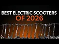 Best Electric Scooters of 2026