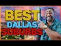 Top 9 Best Suburbs of Dallas Texas To Live In 2025 New and Updated