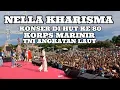 NELLA KHARISMA KONSER DI ACARA HUT KE 80 KOPRS MARINIR TNI ANGKATAN LAUT CILANDAK PECAH LUAR BIASA 
