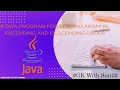 Program To Sort Array in Ascending Descending Order