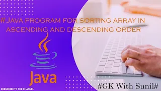 Program To Sort Array in Ascending Descending Order