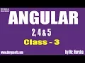 Learn Angular 2 4 5 Online Training Class - 3 by Harsha Sir