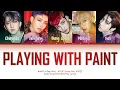 Download Lagu BTOB, Stray Kids, ATEEZ - Playing With Paint (Mayfly: Rap Unit) Color Coded Lyrics Han/Rom/Eng
