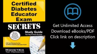 Download Certified Diabetes Educator Exam Secrets Study Guide CDE Test Review for the Certified PDF