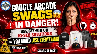 DON T DO THIS IN GOOGLE ARCADE GITHUB 10-SEC SOLUTIONS COULD KILL YOUR SWAG ELIGIBILITY