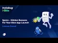 Luciq Bits Spans - Hidden Reasons For Your Slow App Launch