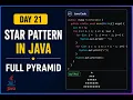 Day 21 Full Pyramid Star Pattern in Java Java Pattern Programs for Beginners