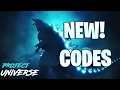 PROJECT UNIVERSE CODES BETA ROBLOX NEW ALL WORKING CODES