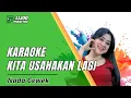Lagu KARAOKE KITA USAHAKAN LAGI - VERSI DANGDUT SLOW || IJJOO PRODUCTION