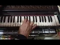 Learn song saathiya tune kya Kiya frist part on harmonium