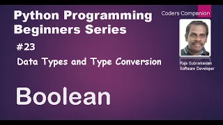 Data Types and Type Conversion - Boolean