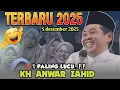 LUCU POLL..!!! PENGAJIAN KH ANWAR ZAHID TERBBARU 5 DESEMBER 2025