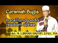 Download Lagu Ceramah Bugis || Ustadz Lukman Hasyim, S.Pd.I., MA || Harus sadar diri