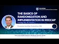 The Basics of Randomization and Implementation in REDCap