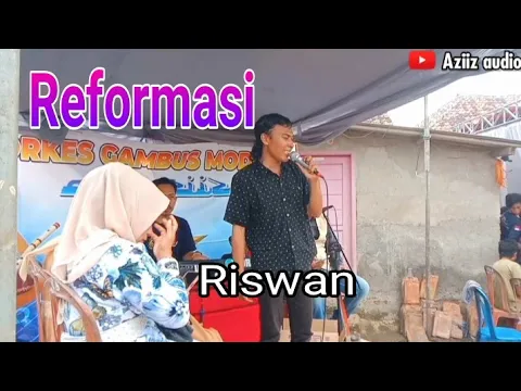 Download MP3 Reformasi || cover Riswan irama