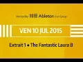 Montpellier Ableton User Group - 10 Juillet 2015