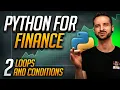 Automatise It All With Loops And Conditions - Python For Finance Chapter 2