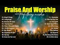 Download Lagu Best Praise And Worship Songs 2025, Top Christian Music Collection, Special Hillsong Worship Song