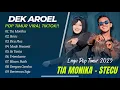 Download Lagu Dek Aroel - TIA MONIKA - STECU | Juan Reza - PICA PICA | MODE PESAWAT || LAGU POP TIMUR VIRAL TIKTOK