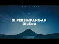 Download Lagu Terry - Di Persimpangan Dilema (Lirik Lagu)