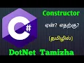 C Constructor - Explained Tamil DotNet Tamizha