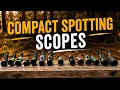 Compact Spotting Scopes Which One Is Right for You