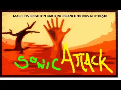 Download MP3 SONIC ATTACK -2013 March 15 - Brighton Bar Long Branch-Last Gig (audio only)