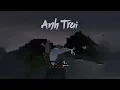 Download Lagu Anh Trai - Lê Trọng Hiếu [AUDIO LYRIC]