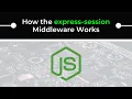 Your complete guide to understanding the express-session library