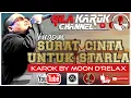 Lagu VIRGOUN - SURAT CINTA UNTUK STARLA | KAROK BY MOON D'RELAX