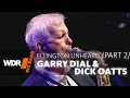 Download Lagu Garry Dial \u0026 Dick Oatts - Ellington Unheard  |  WDR BIG BAND |  Full Concert Part 2