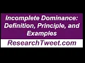 Incomplete Dominance Definition Principle and Examples
