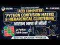 aceicomputer Hierarchical Clustering Python Machine Learning Confusion Matrix
