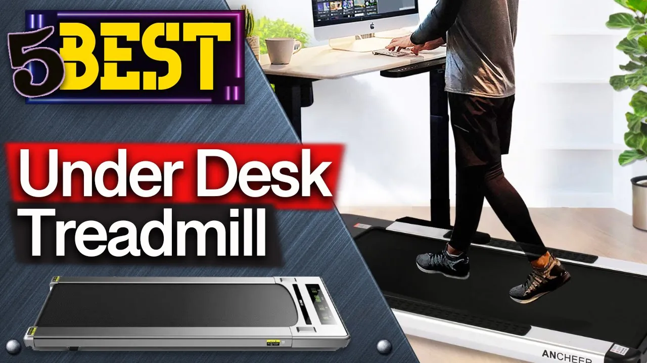 ✅ TOP 5 Best Under-Desk Treadmills  [ 2023 Buyer's Guide ]