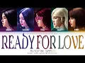 Download Lagu BLACKPINK \u0026 YOU | READY FOR LOVE | [Karaoke] Color Coded Lyrics Han/Eng/Rom (EASY LYRICS)