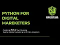 Python for Digital Marketing - Learn Data Driven Marketing to Optimize Digital Campaigns