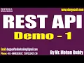 REST API tutorials Demo - 1 by Mr Mohan Reddy On 22-02-2023 9PM IST