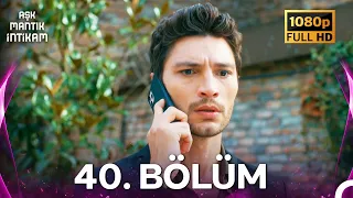 Aşk Mantık İntikam 40. Bölüm (HD)