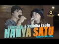 Download Lagu Syahiba Saufa \u0026 James AP Ft.Sunan Kendang - Hanya Satu [OFFICIAL]