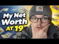 My Net Worth at 19 A Full Breakdown