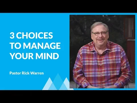 Download MP3 Choose To Manage Your Mind with Rick Warren