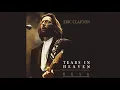Eric Clapton - Tears in Heaven (Instrumental)